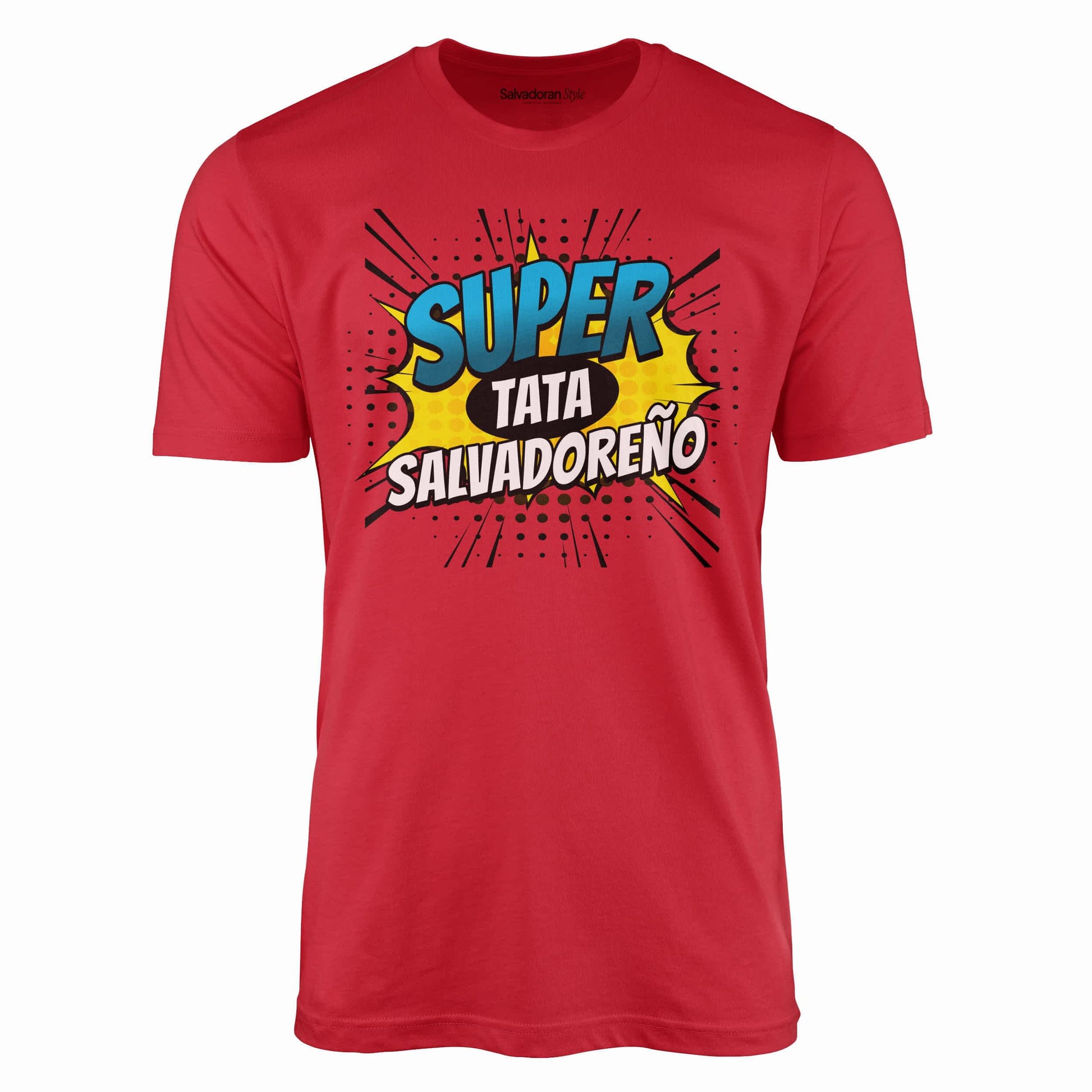 Super Tata Salvadoreño T-Shirt
