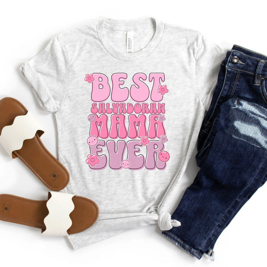 Best Salvadoran Mama Ever T-Shirt