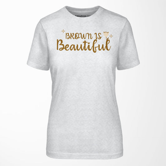 Brown Is Beautiful T-Shirt