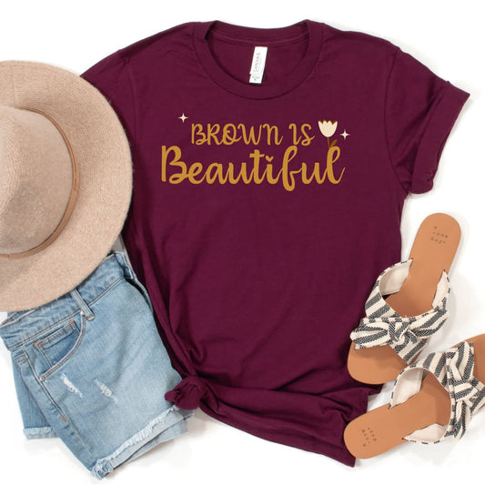 Brown Is Beautiful T-Shirt