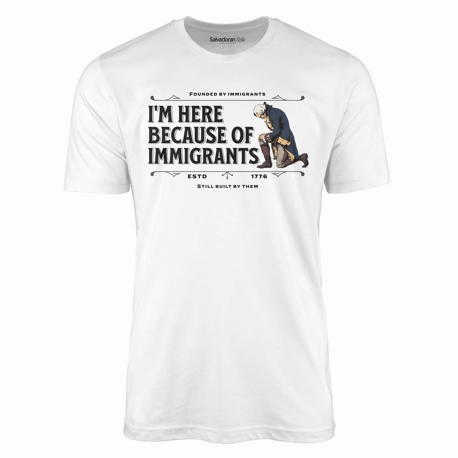 Built by Immigrants -Shirt