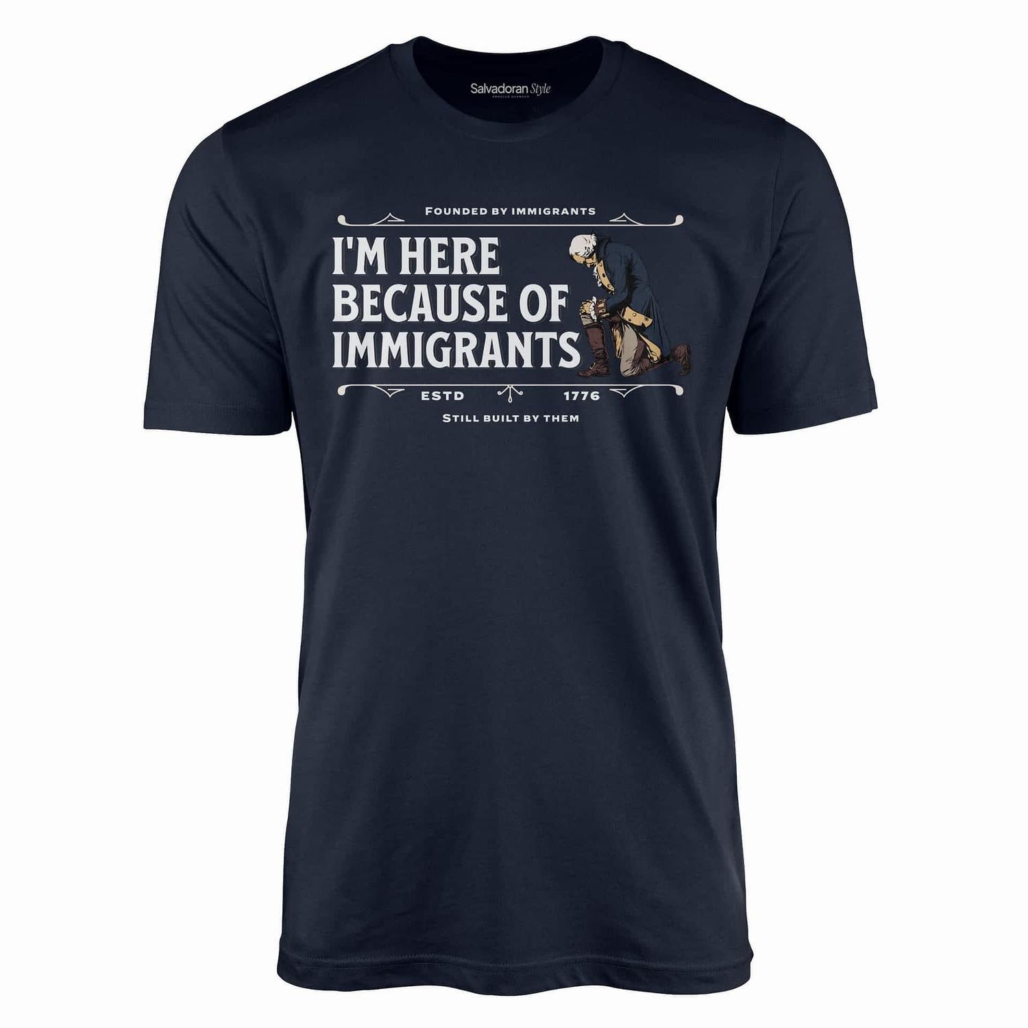 Built by Immigrants -Shirt