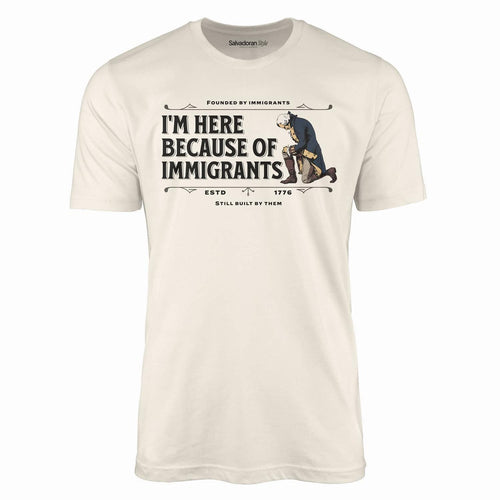Built by Immigrants -Shirt