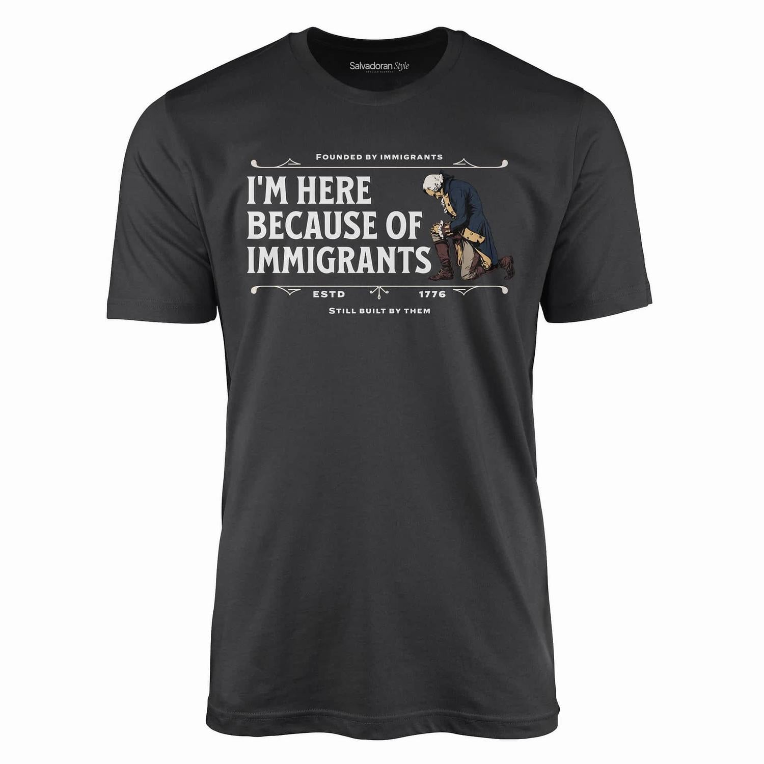 Built by Immigrants -Shirt