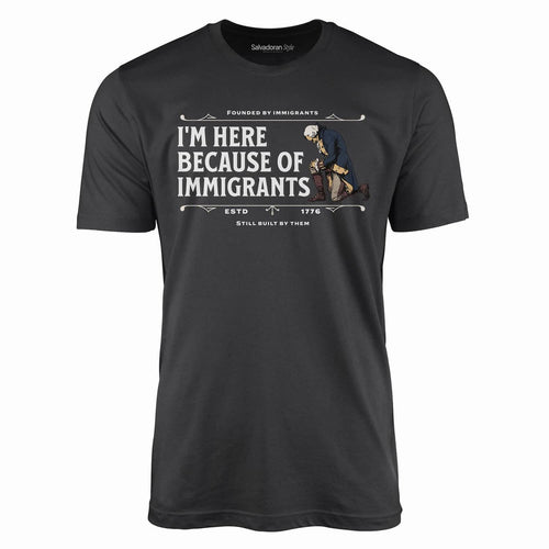 Built by Immigrants -Shirt