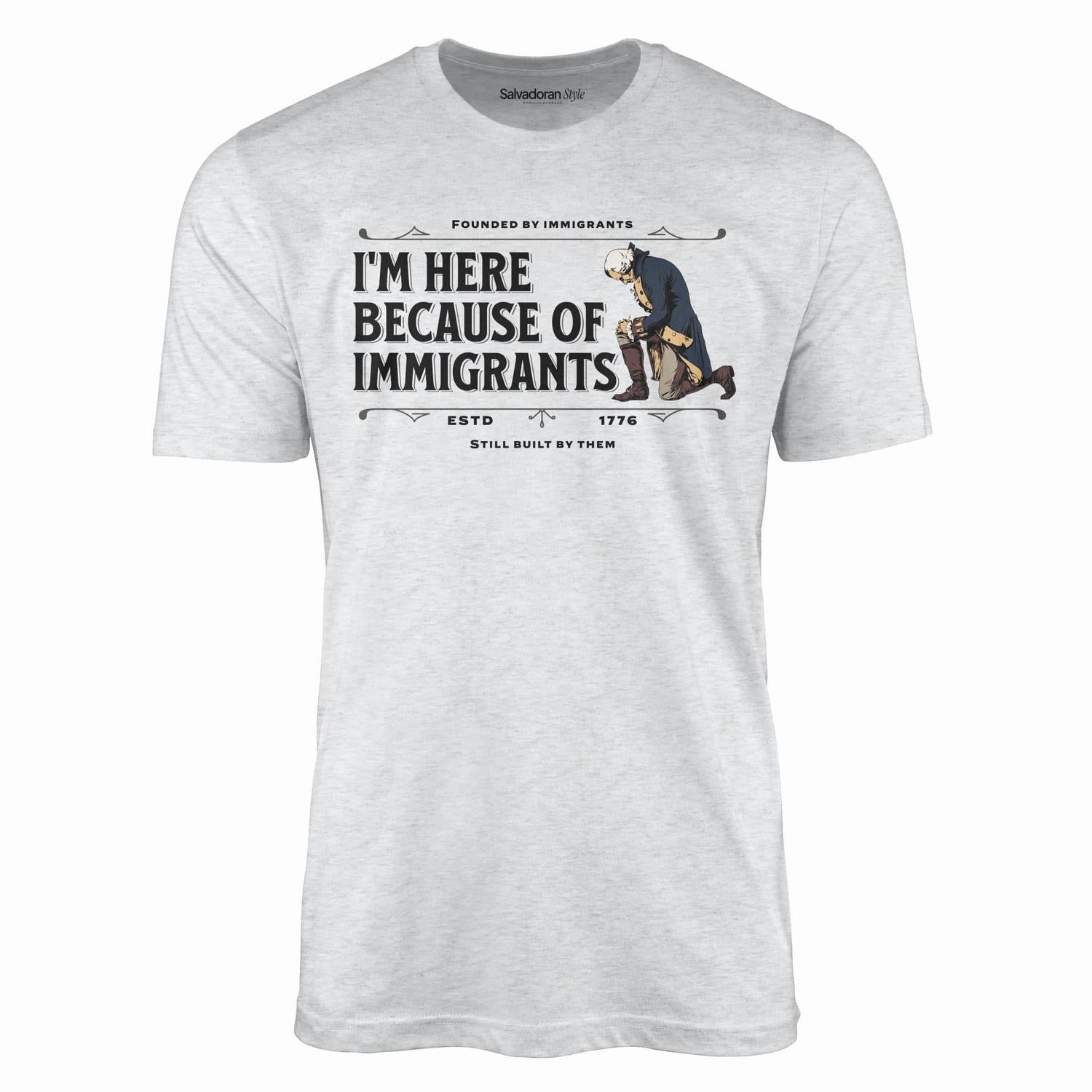 Built by Immigrants -Shirt