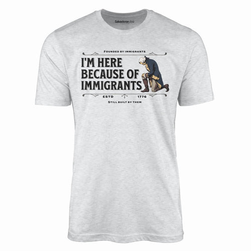 Built by Immigrants -Shirt