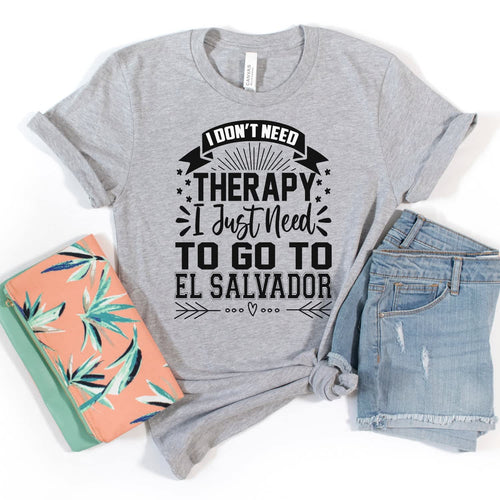 El Salvador Therapy T-Shirt
