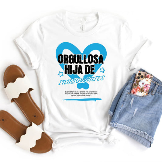 Hija de Inmigrantes T-Shirt