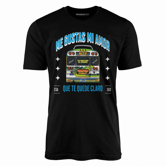 Me Gustas Mi Amor T-Shirt-T-Shirt-Black-S-Salvadoran Style