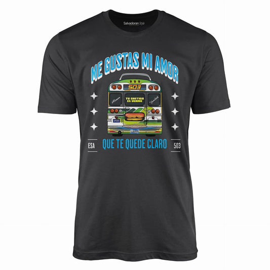 Me Gustas Mi Amor T-Shirt-T-Shirt-Dark Grey-S-Salvadoran Style