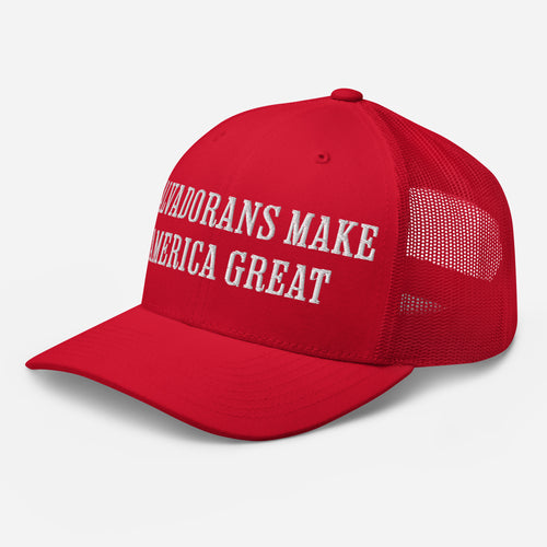 Salvadorans Make America Great - Trucker Cap