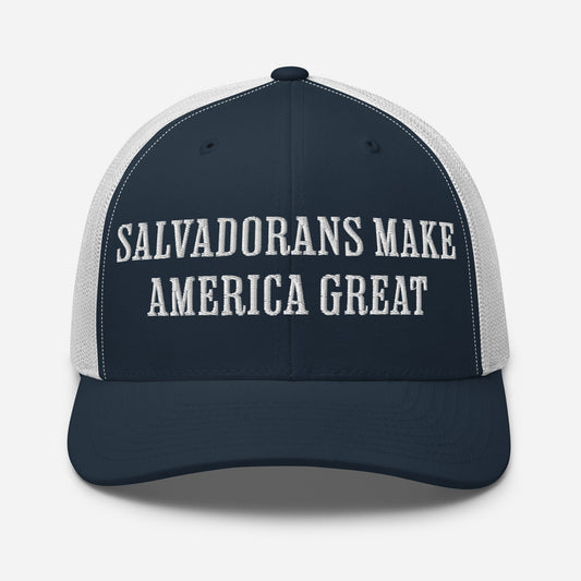 Salvadorans Make America Great - Trucker Cap