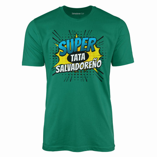 Super Tata Salvadoreño T-Shirt