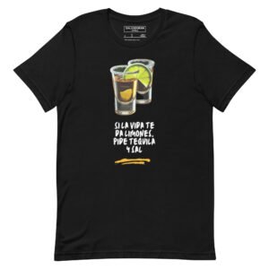 Si la vida te da limones Unisex T-Shirt